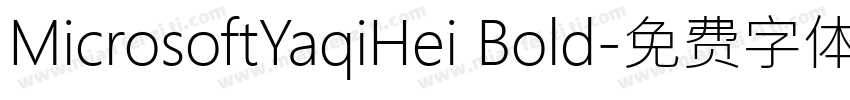 MicrosoftYaqiHei Bold字体转换